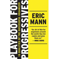 Playbook for Progressives: 16 Qualities of the Successful Organizer - Paperback