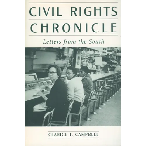 Civil Rights Chronicle: Letters from the South - Paperback