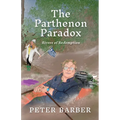 The Parthenon paradox: Rivers of redemption - Paperback