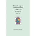 Prince George's County, Maryland Land Records, 1752-1757: Liber NN - Paperback