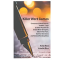 Killer Word Games: Crosswords, Word Searches, Logic Puzzles and More for True Crime Fans - Paperback