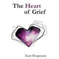 The Heart of Grief - Paperback