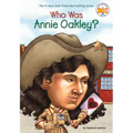 Who Was Annie Oakley? - Paperback