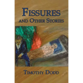 Fissures, and Other Stories - Paperback