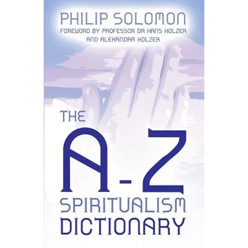 The A-Z Spiritualism Dictionary - Paperback