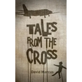Tales From The Cross - Paperback