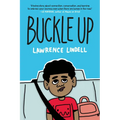 Buckle Up: (A Graphic Novel) - Hardcover