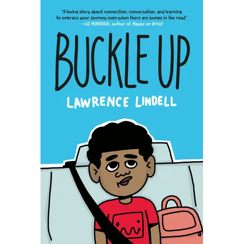 Buckle Up: (A Graphic Novel) - Hardcover