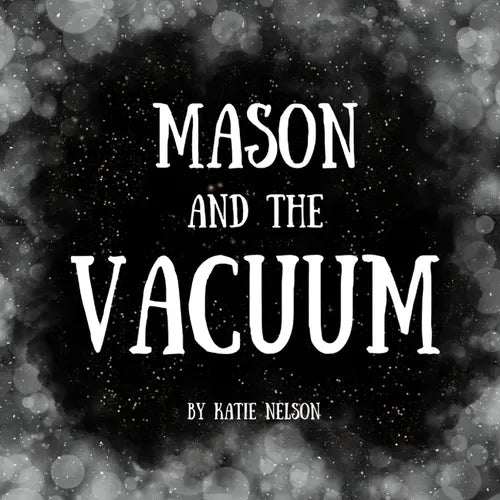 Mason and the Vacuum - Paperback