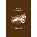 A Dog of Flanders - Paperback