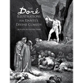 The Doré Illustrations for Dante's Divine Comedy: 136 Plates - Paperback