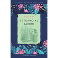 Retorno Al Jardin - Paperback