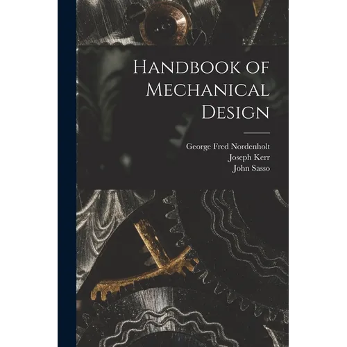 Handbook of Mechanical Design - Paperback