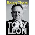 BEING THERE - Backstories from the Political Front - Paperback