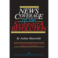 News Coverage of the Sandinista Revolution - Paperback