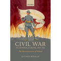 Civil War in Central Europe, 1918-1921: The Reconstruction of Poland - Hardcover