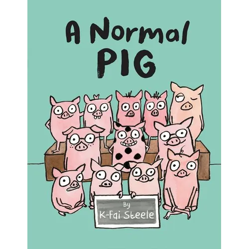 A Normal Pig - Hardcover