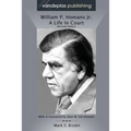 William P. Homans Jr.: A Life in Court - Paperback