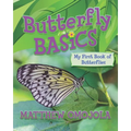 Butterfly Basics: My First Book of Butterflies - Paperback