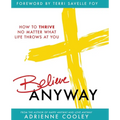Believe ANYWAY - Paperback