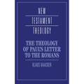 The Theology of Paul's Letter to the Romans - Paperback