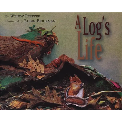 A Log's Life - Paperback