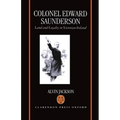 Colonel Edward Saunderson: Land and Loyalty in Victorian Ireland - Hardcover