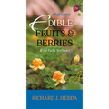 A Field Guide to Edible Fruits and Berries of the Pacific Northwest
