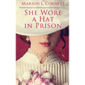 She Wore a Hat in Prison - Paperback
