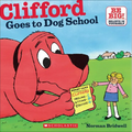 Clifford Goes to Dog School - Hardcover