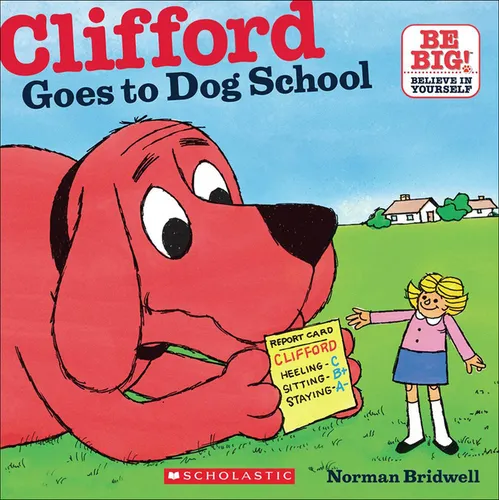 Clifford Goes to Dog School - Hardcover