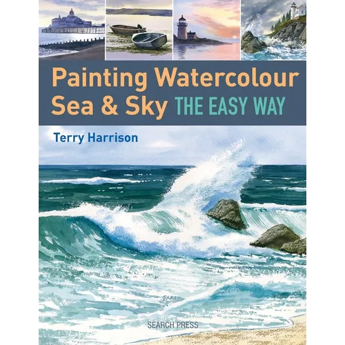 Painting Watercolour Sea & Sky the Easy Way - Paperback