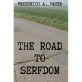 The Road to Serfdom - Paperback