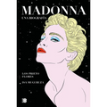 Madonna. Una Biografía / Madonna. a Biography - Hardcover