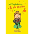 10 Simple Habits for a Happier Life - Paperback