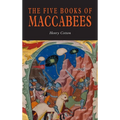 The Five Books of Maccabees in English - Hardcover
