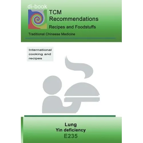 TCM - Lung - Yin deficiency: E235 TCM - Lung - Yin deficiency - Paperback