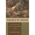 Shades of Green: Visions of Nature in the Literature of American Slavery, 1770-1860 - Paperback
