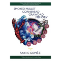 Smoked Mullet Cornbread Crawdad Memory - Paperback