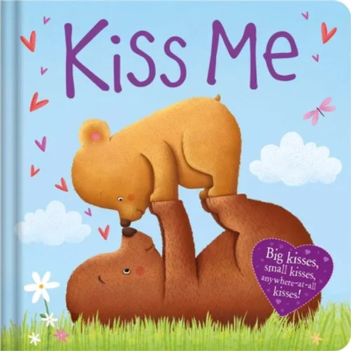 Kiss Me: Padded Board Book - Board Book