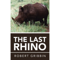 The Last Rhino - Paperback