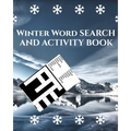 Winter Word Search And Activity Book: Word Search Puzzles For Adults & Teens - With Word Scrambles, Fill In Puzzles And Cryptograms - Paperback