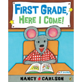 First Grade, Here I Come! - Paperback
