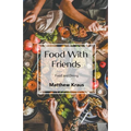 Food with Friends - Paperback