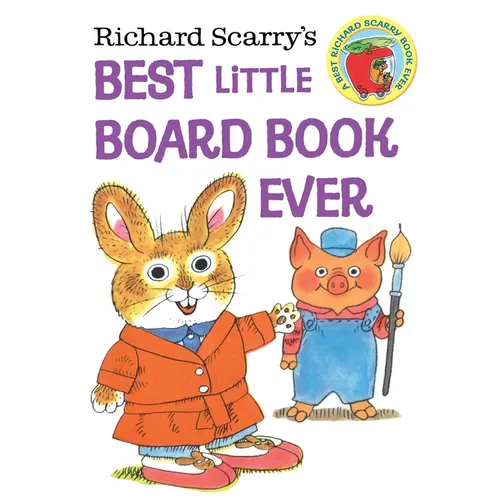 Richard Scarry's Best Little Board Book Ever - Board Book