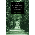 The Cambridge Apostles, 1820 1914: Liberalism, Imagination, and Friendship in British Intellectual and Professional Life - Paperback