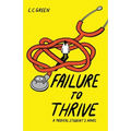 Failure to Thrive - Paperback