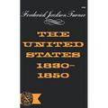 The United States 1830-1850 - Paperback