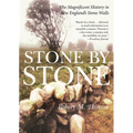 Stone by Stone: The Magnificent History in New England's Stone Walls - Paperback