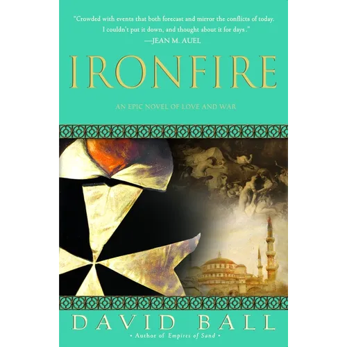 Ironfire: An Epic Novel of Love and War - Paperback